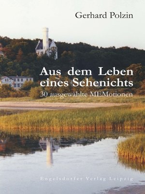 cover image of Aus dem Leben eines Sehenichts. 30 ausgewählte MEMotionen